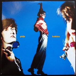 Pulp - 'Babies'