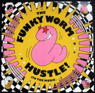 Funky Worm - 'Hustle!'