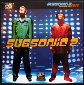 Subsonic 2 - 'Include Me Out'